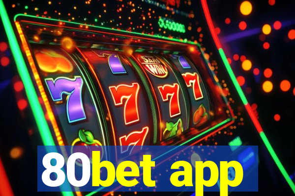 80bet app